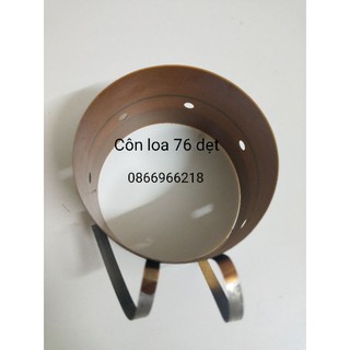 Côn loa coil loa 76 dây dẹt.