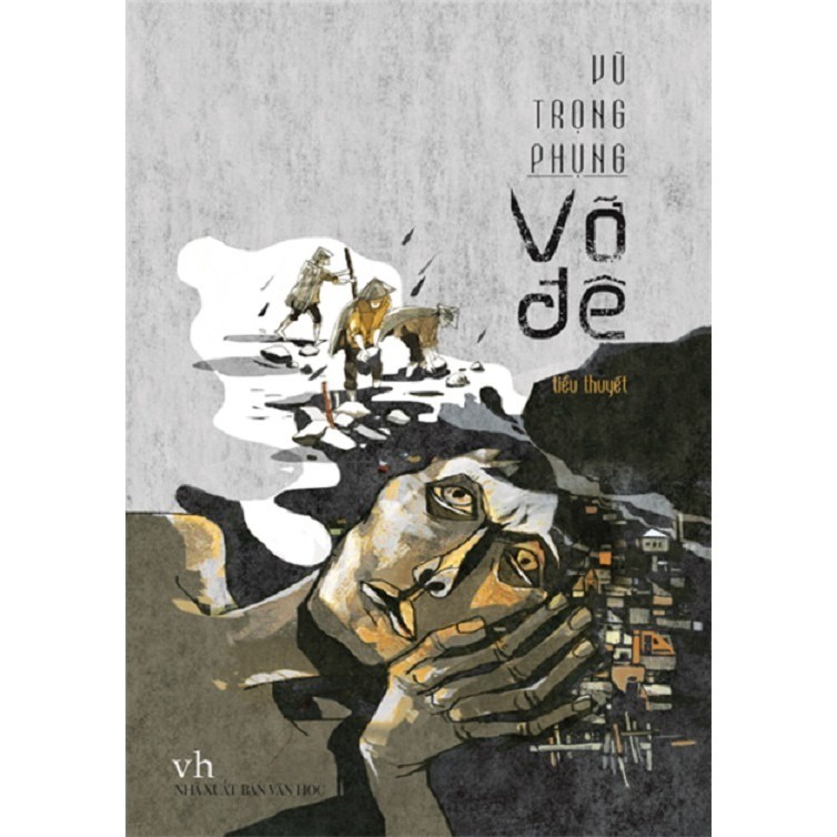 Sách: Vỡ Đê  - Vũ Trọng Phụng