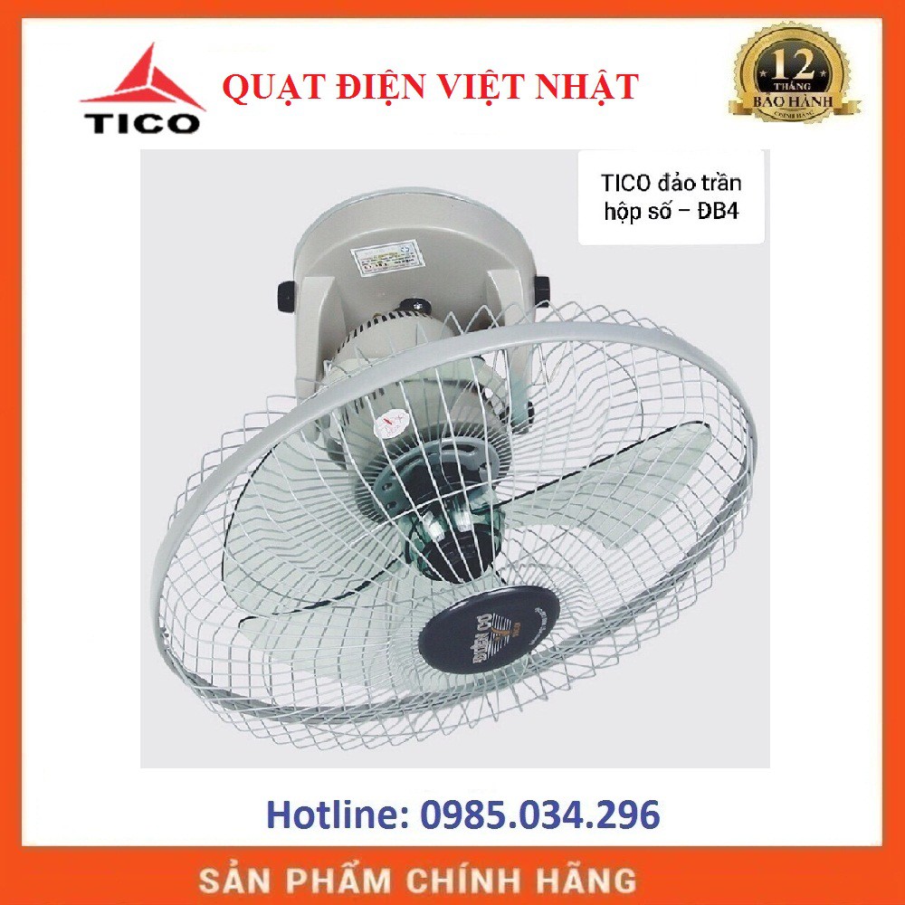 Quạt đảo trần Tico - ĐB4, hộp số 3 cấp, sải cánh 400mm, điện cơ Việt Nhật