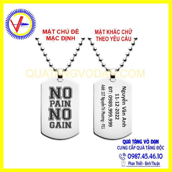Thẻ bài Dogtag "NO PAIN NO GAIN" - Truyền động lực