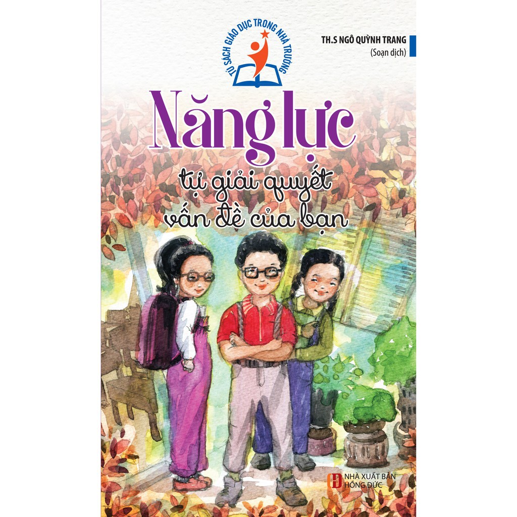 Sách - Tủ Sách Giáo Dục Trong Nhà Trường - Năng Lực Tự Giải Quyết Vấn Đề Của Bạn