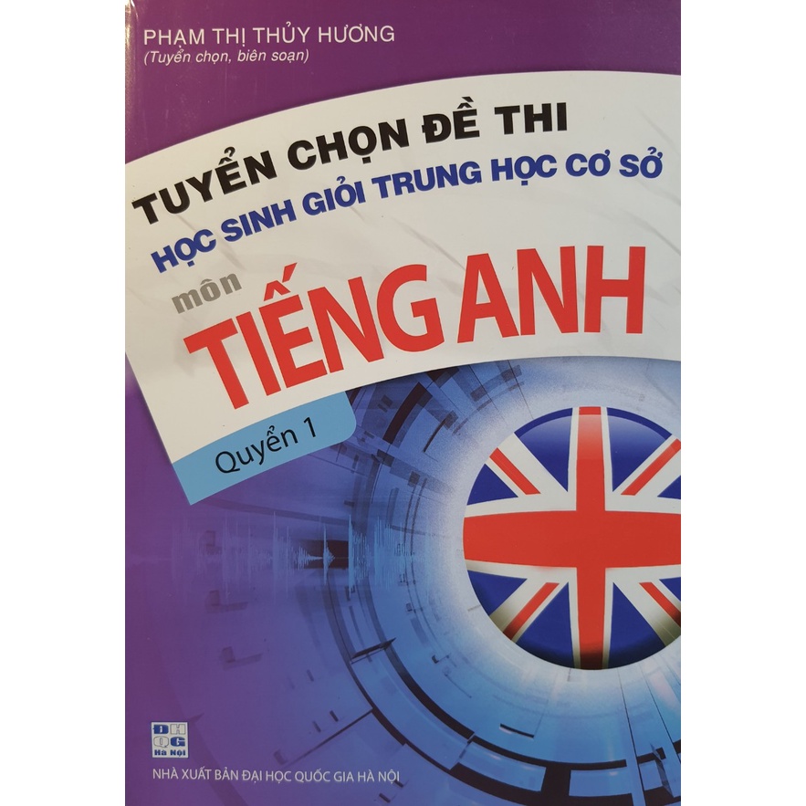 Sách - Combo Tuyển chọn đề thi học sinh giỏi trung học cơ sở môn Tiếng Anh (Hai tập)