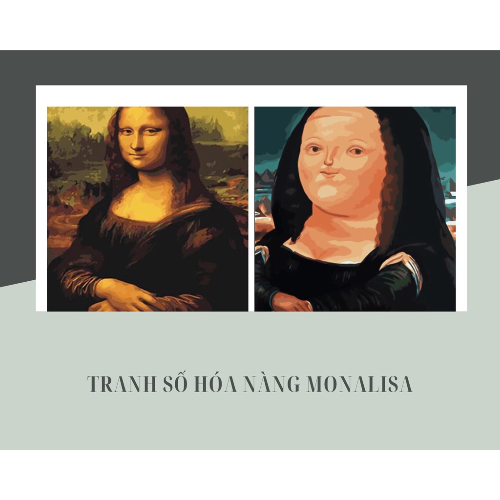 TRANH SỐ HÓA NÀNG MONALISA