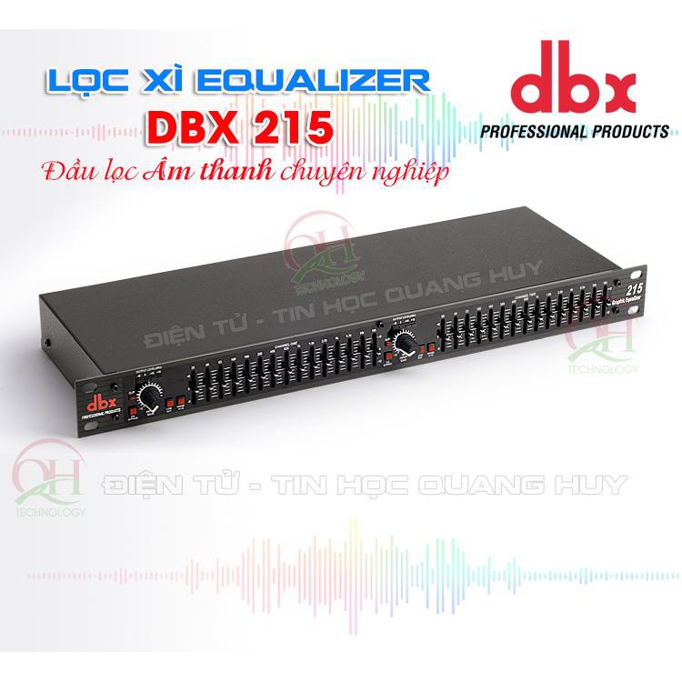 Lọc Xì dbx 215  giá rẻ ,chất lượng, nhỏ gọn, chất âm hay, dễ chỉnh