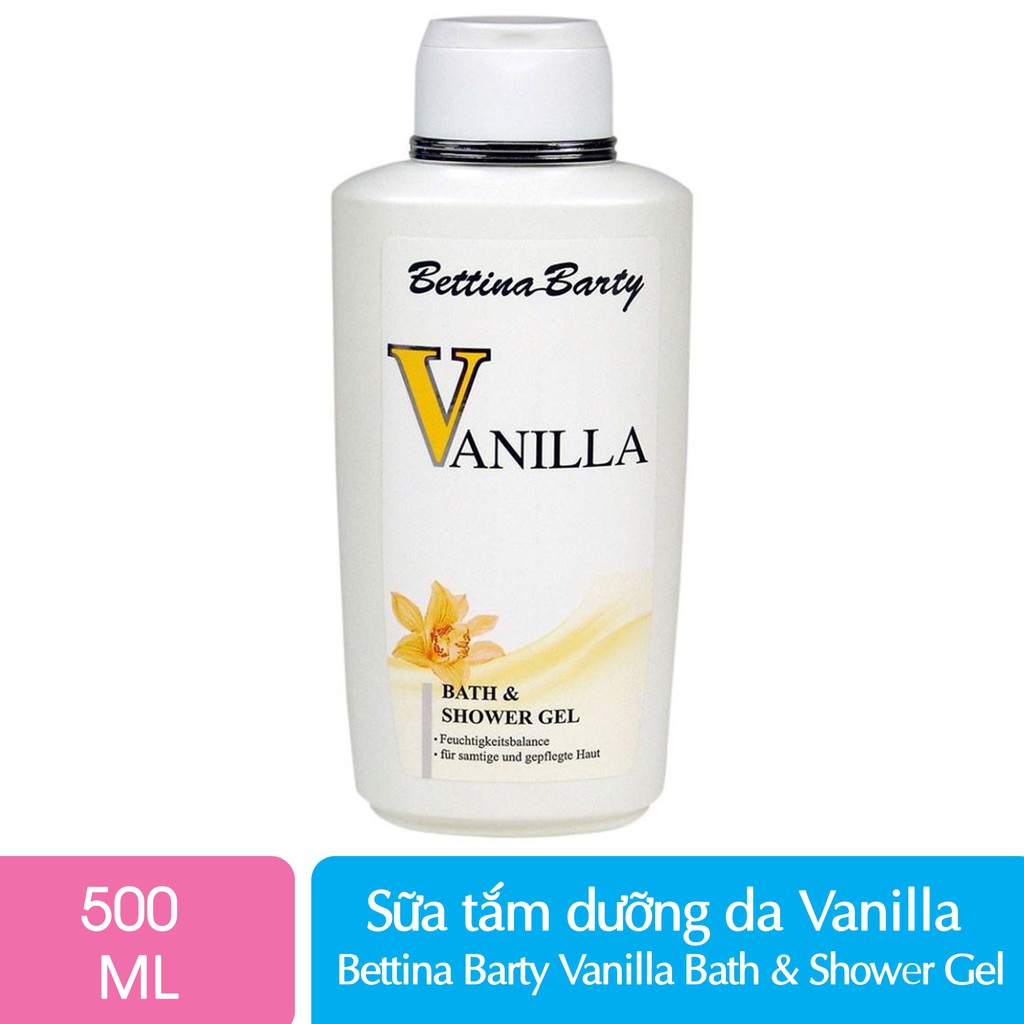 Sữa tắm dưỡng da Bettina Barty Vanilla Bath & Shower Gel 500ml nhập khẩu