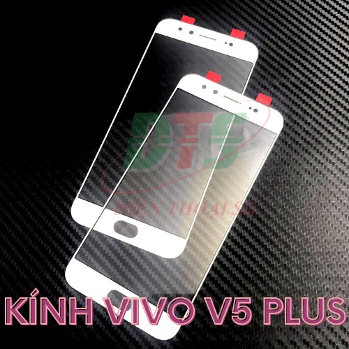 Kính Vivo V5 Plus