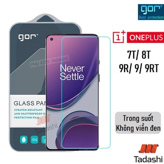 Kính cường lực gor oneplus 7t/ oneplus 8t/ oneplus 9, oneplus 9r, 9rt, oneplus ace 2v trong suốt 9h/ vát 2.5d - hãng gor