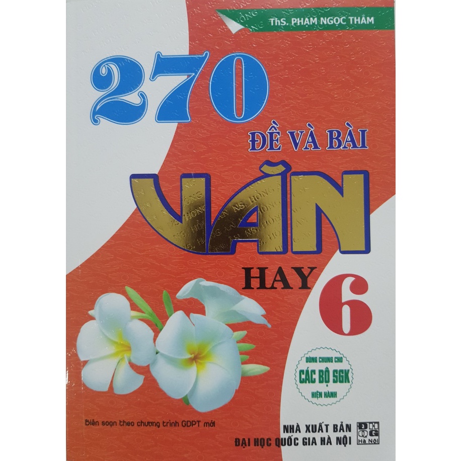 Sách - 270 Đề và bài văn hay 6