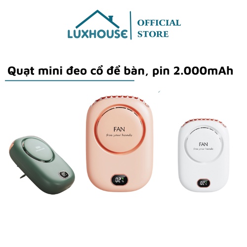 Quạt mini đeo cổ 3 chế độ gió pin 2.000mAh hiển thị phần trăm pin điện tử