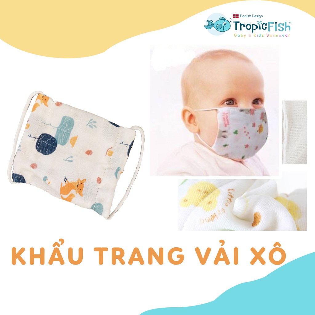 Khẩu trang vải xô cho bé TropicFish - Baby &amp; Kids Facemask TropicFish