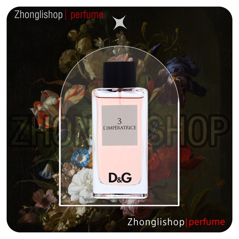 Nước hoa unisex | 𝐙𝐡𝐨𝐧𝐠𝐥𝐢.𝐬𝐡𝐨𝐩 | D&G L'IMPERATRICE 3