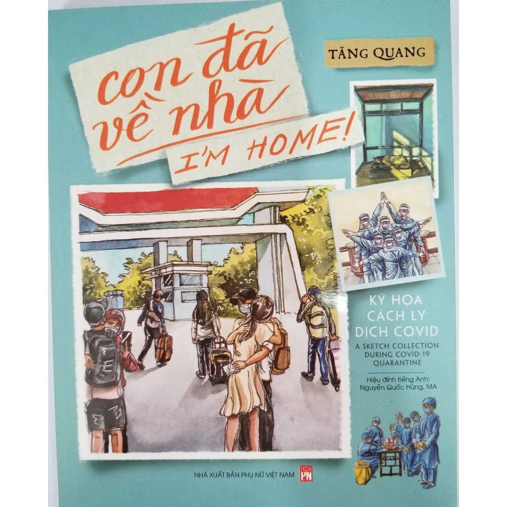 [Mã BMBAU50 giảm 7% đơn 99K] Sách- Con Đã Về Nhà( I'M HOME) - Ký Họa Cách Ly Dịch Covid