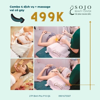 HCM [Voucher] - Combo 4 Dịch Vụ Chăm Sóc Da Tại SOJO Beauty Center
