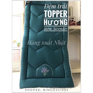 Đệm thơm Lavender xuất Nhật trải giường trải sàn siêu tiện ích