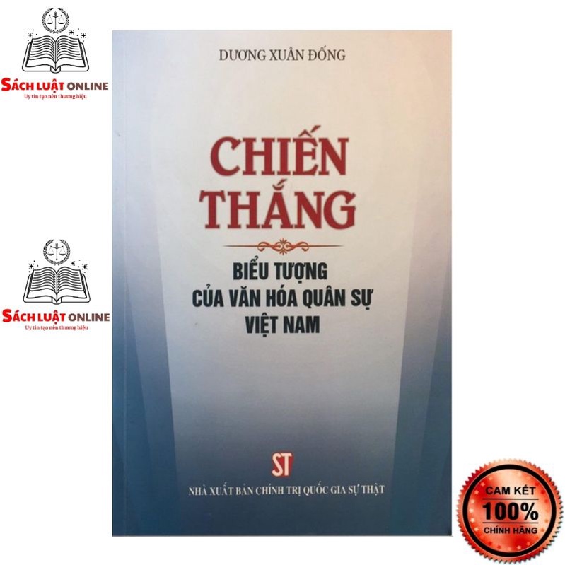 Sách - Chiến thắng - Biểu tượng của văn hóa quân sự Việt Nam