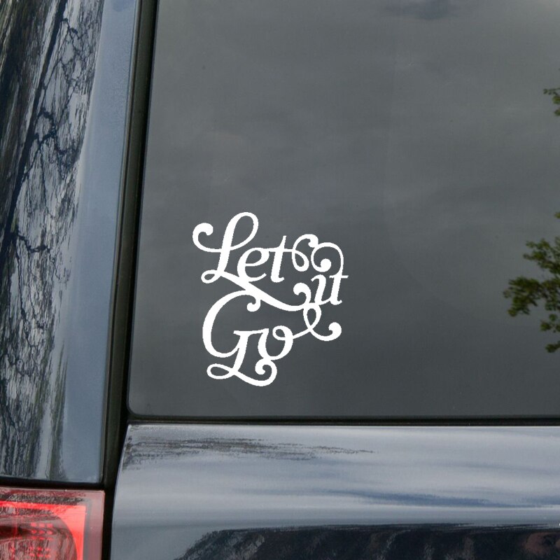 Đề can vinyl Let it go độc đáo 13.4cm X 15cm dán trang trí xe hơi