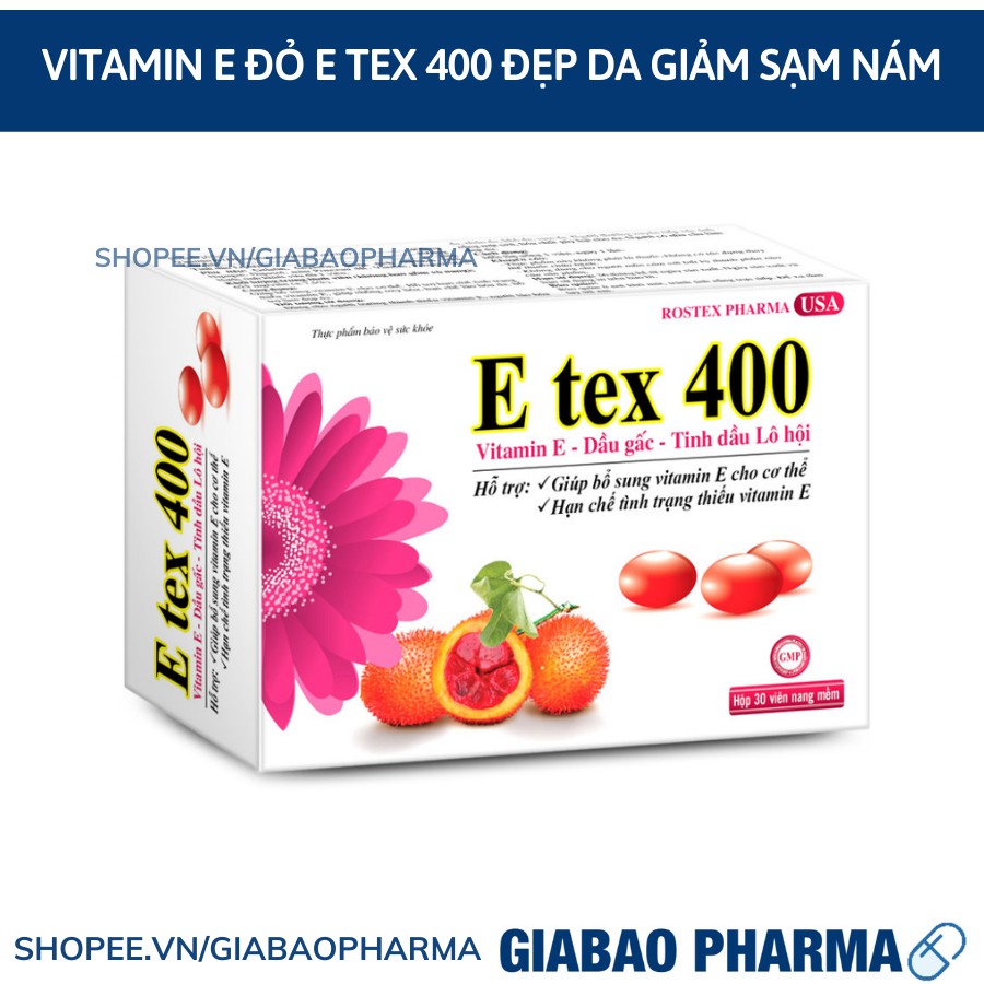 Viên uống đẹp da Vitamin E đỏ E TEX 400 giảm nám sạm da - Hộp 30 viên