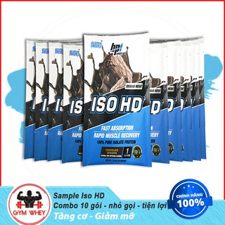 Combo 10 Gói Sample ISO HD 100% pure isolate protein | Tăng Cơ Tối Ưu - BPI - 10 Gói Authentic 100%