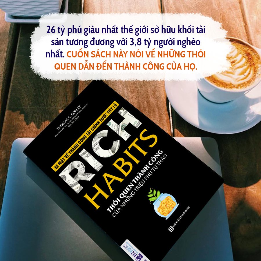 Rich Habits - Thói Quen Thành Công Của Những Triệu Phú Tự Thân - Sách Hay Làm Giàu Nên Đọc