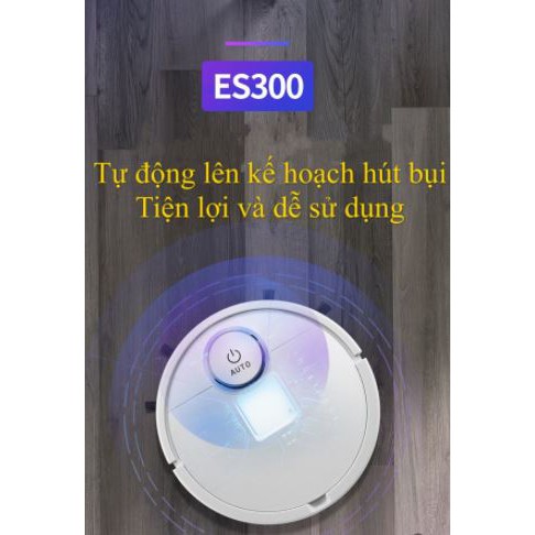 (SIÊU SALE) Robot Hút Bụi Thông Minh, Robot Hút Bụi Tự Động ES300, Robot Hút Bụi Lau Nhà Tự Động Thế Hệ Mới/ MUA NGAY