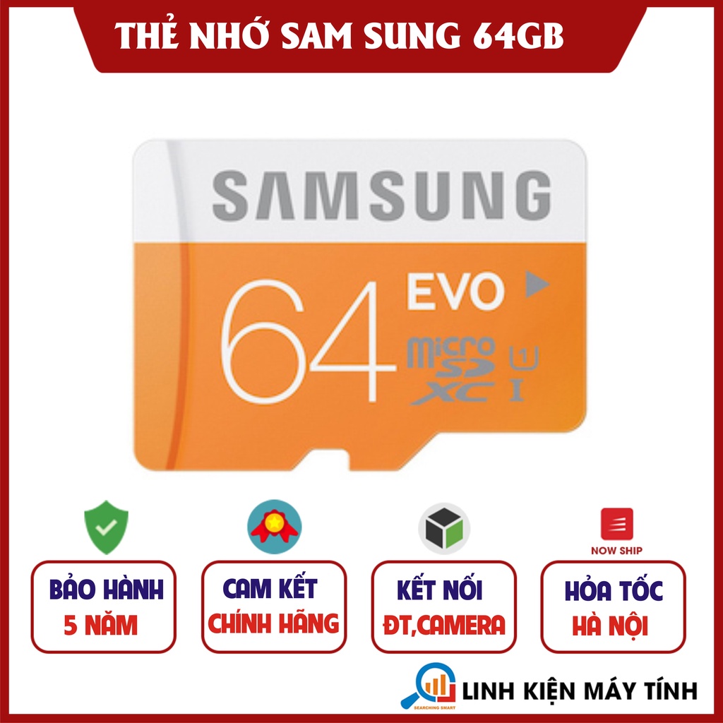 Thẻ Nhớ 64GB Sam Sung Class10 - Hàng nhập khẩu - Bảo hành 5 năm !!!