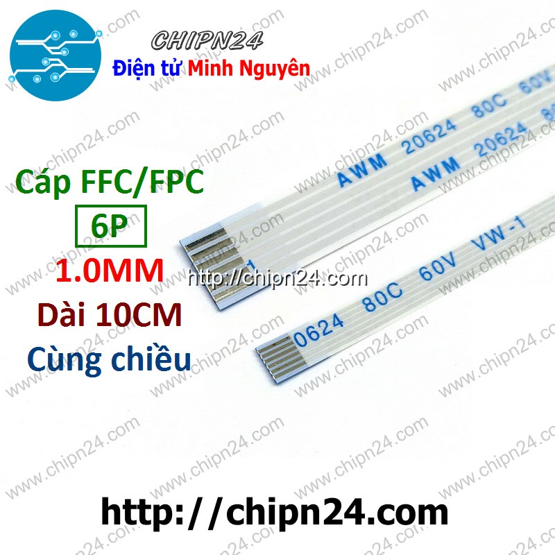 [1 SỢI] Cáp FPC/FFC 6P 1.0MM 10CM cùng chiều (Cáp AWM 20624 80C 60V VW-1)