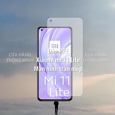 Dán PPF Bảo vệ màn hình Xiaomi Mi 11Lite – 11 Pro Full màn mặt trước – sau