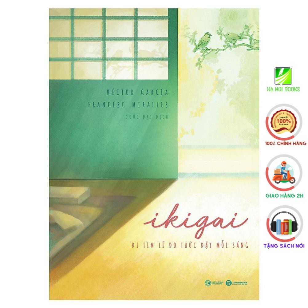 Sách - Ikigai - Đi Tìm Lý Do Thức Dậy Mỗi Sáng - Thái Hà Books