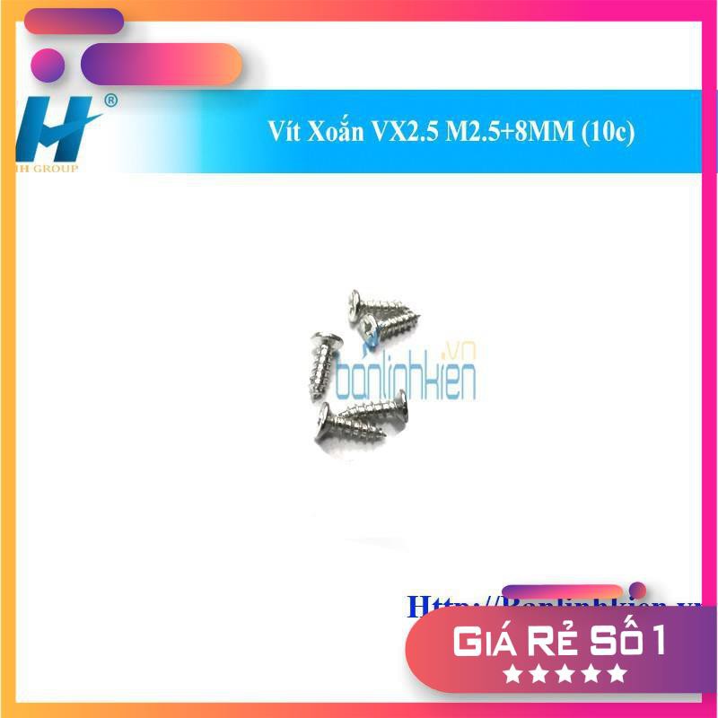 Vít Xoắn VX2.5 M2.5+8MM (10c)