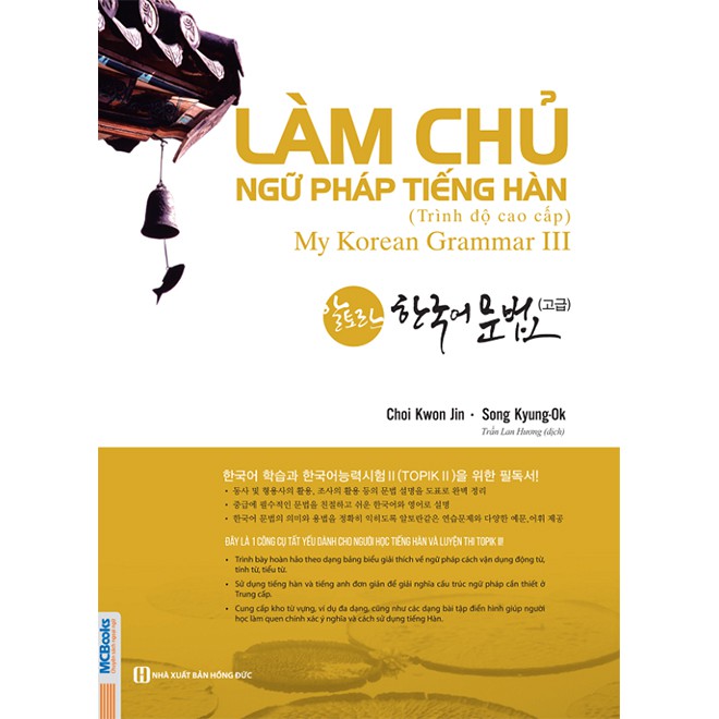 Sách - Làm chủ ngữ pháp tiếng Hàn - Cao Cấp Tặng Kèm Bookmark