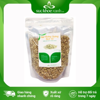Nhân hạt hướng dương chưa rang Sức Khỏe Xanh - 500g/túi - Nhập khẩu Trung Quốc chính hãng