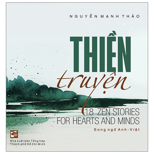 Sách - Thiền Truyện - 18 Zen Stories For Hearts And Minds (Song Ngữ Anh - Việt)