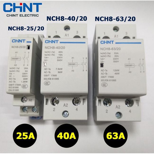Khởi động từ 1 pha CHINT NCH8-25/20 NCH8-40/20 NCH8-63/20 25A 40A 63A 220V
