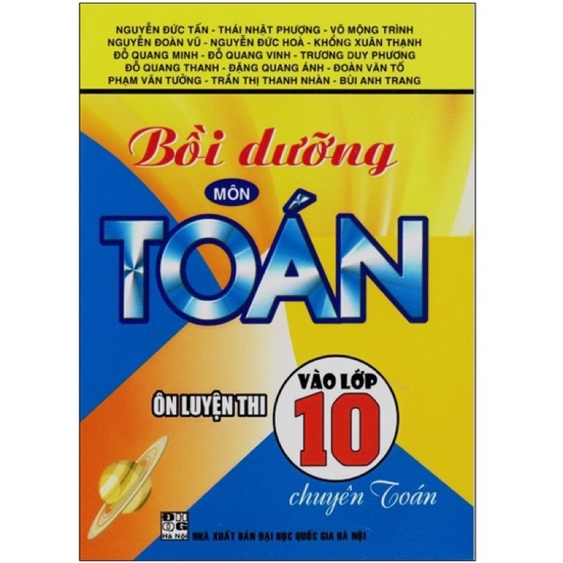 Sách.__.Bồi Dưỡng Môn Toán Ôn Luyện Thi Vào Lớp 10 Chuyên Toán