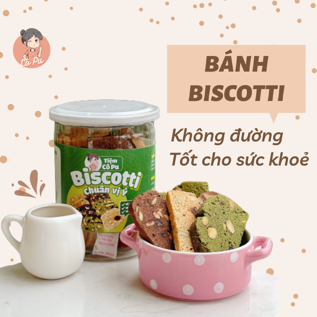 Bánh BISCOTTI Nguyên Cám Không Đường Tiệm Cô Pu Bánh Ngũ Cốc Ăn Kiêng Healthy Giảm cân