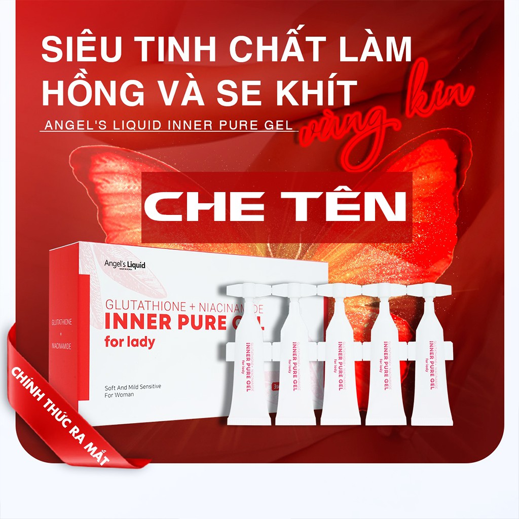 Que Đặt Inner Đũa Thần Tình Yêu Làm Hồng Se Khít Vùng Kín ANGEL'S LIQUID GLUTATHIONE PLUS NIACINAMIDE INNER PURE GEL