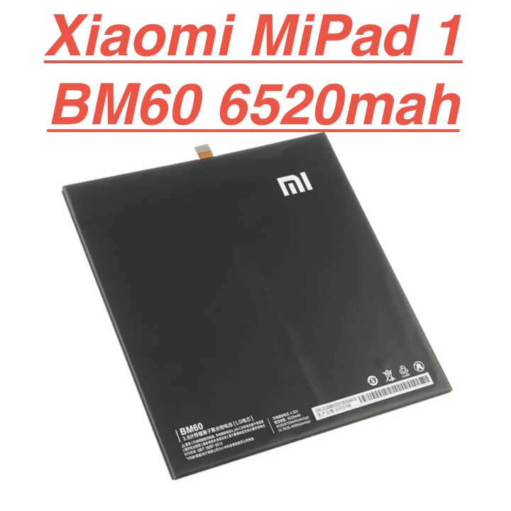 ✅ Pin Xiaomi Mi Pad 1 mã BM60 Dung Lượng 6520mah Battery Linh Kiện Thay Thế