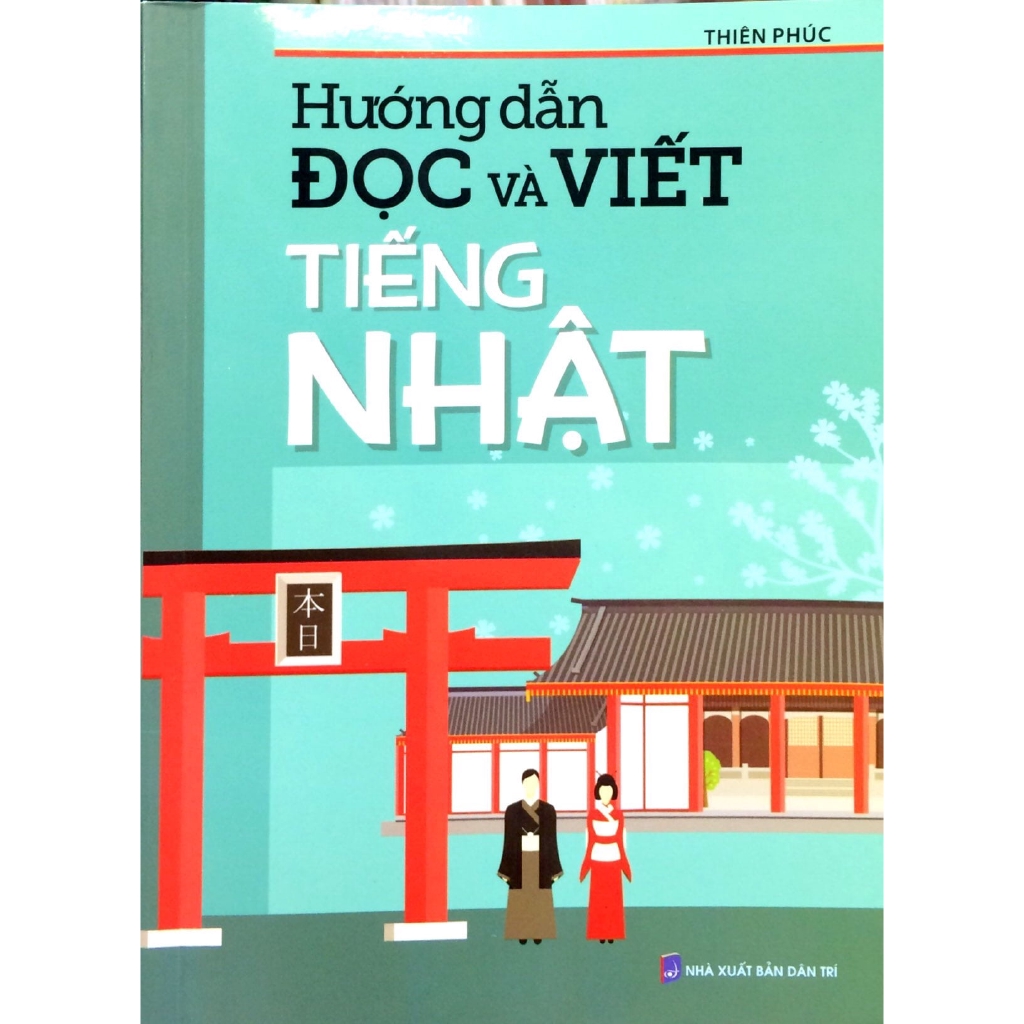 Sách - Hướng Dẫn Đọc Và Viết Tiếng Nhật