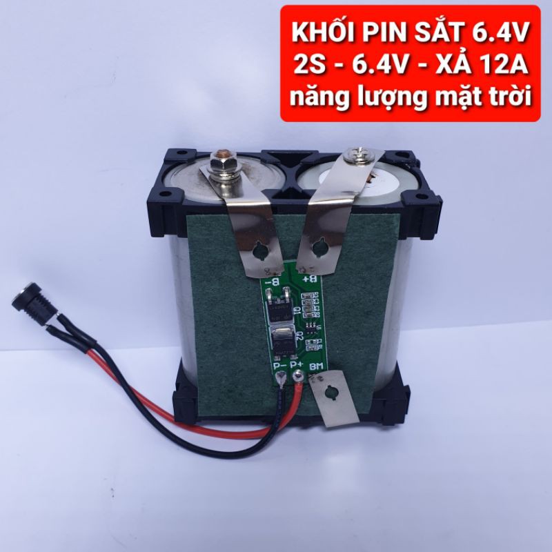 KHỐI PIN SẮT 2S - 6.4V - dung lượng 6Ah/...48Ah Xả 12A cho đèn năng lượng mặt trời