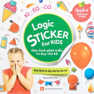 Sách - Logic Sticker dán hình phát triển tư duy cho bé quyển 4