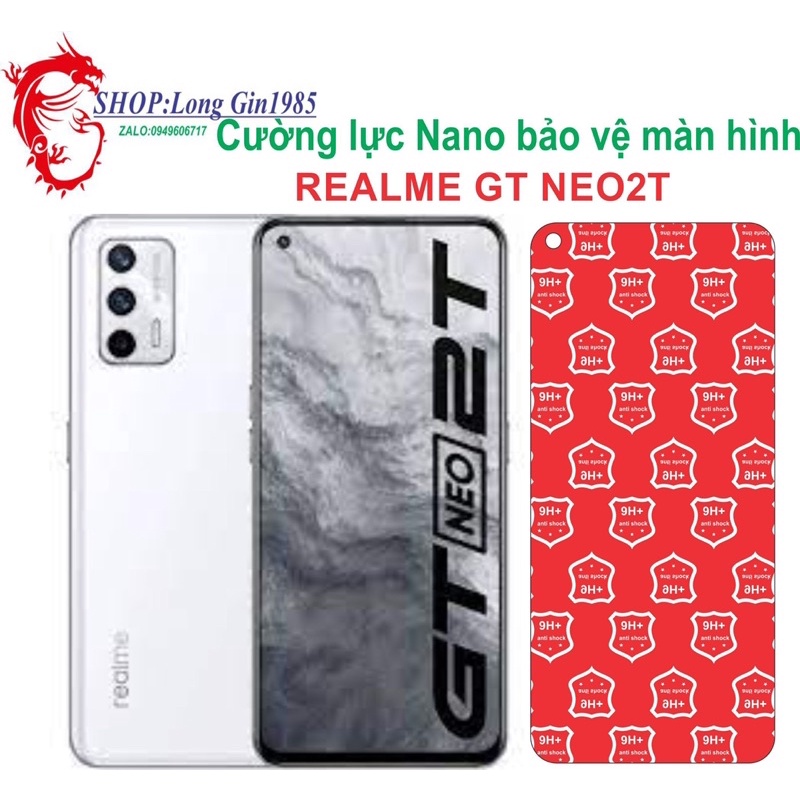 Realme GT NEO2T Cường lực Nano chống va đập chống trầy xước tốt
