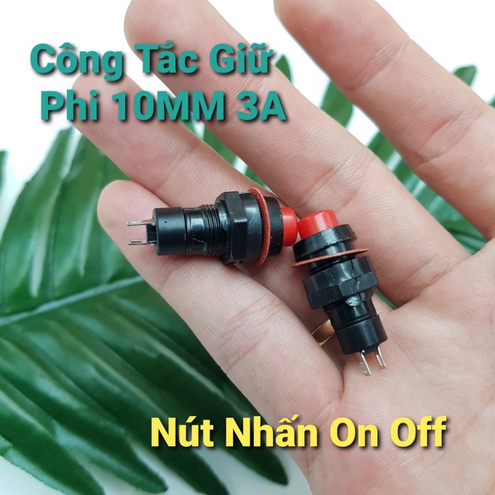 Công Tắc Bật Tắt Nguồn 3A 10MM Nút Nhấn Giữ On Off