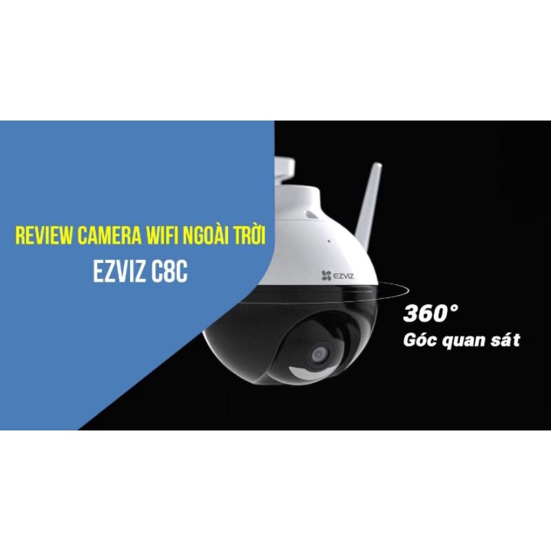 Camera WiFi ngoài trời Ezviz C8C 2.0Mpx ghi hình màu ban đêm, Full HD, quét 360 độ, tích hợp công nghệ AI thông minh