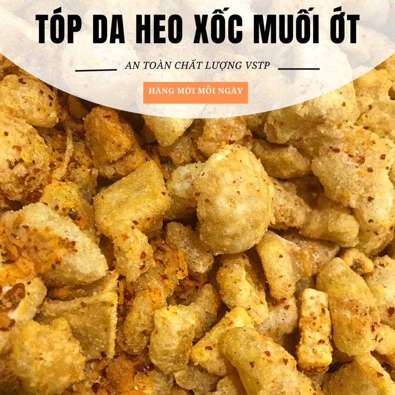 [ hàng mới ] TÓP MỠ DA HEO XỐC MUỐI ỚT 200G GIÒN NGON ĂN VẶT  NHÀ LÀM