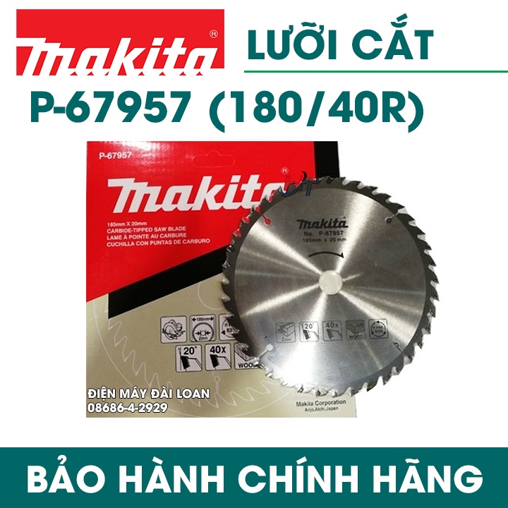 Lưỡi cắt gỗ MAKITA P-67957 (180/40r)