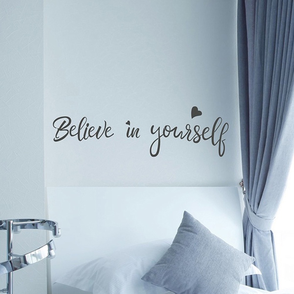 Believe in Yourself Wall Sticker Living Room Bedroom Wallpaper Decal Art Decor