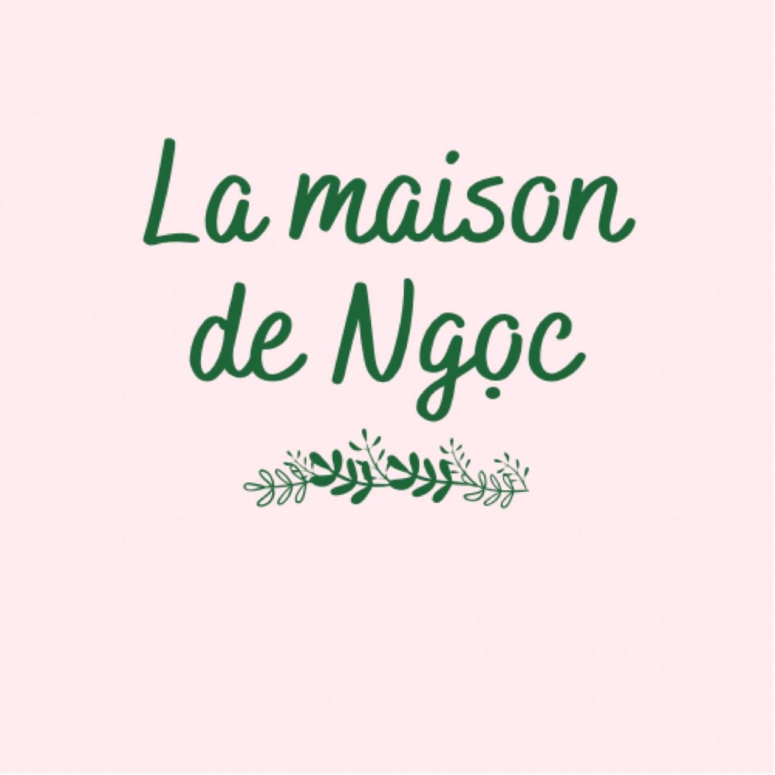 La maison de Ngọc