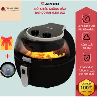 Nồi chiên không dầu Rapido, Nồi chiên không dầu 6,5l cơ, điện tử, chống dính teflon an toàn cho sức khỏe