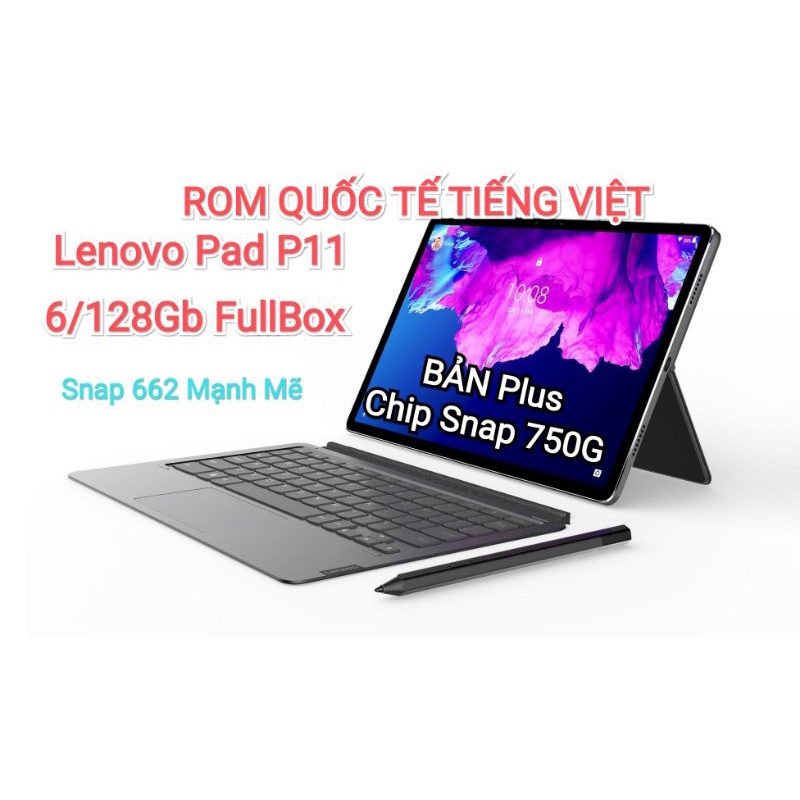 [SẴN-TIẾNG VIỆT] Máy tính bảng Lenovo Xiaoxin Tab Pad P11 - Pad Plus 6/128Gb|SNAP662 750G