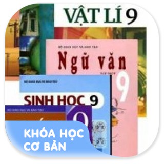 Lớp 9 : 3 môn theo khối